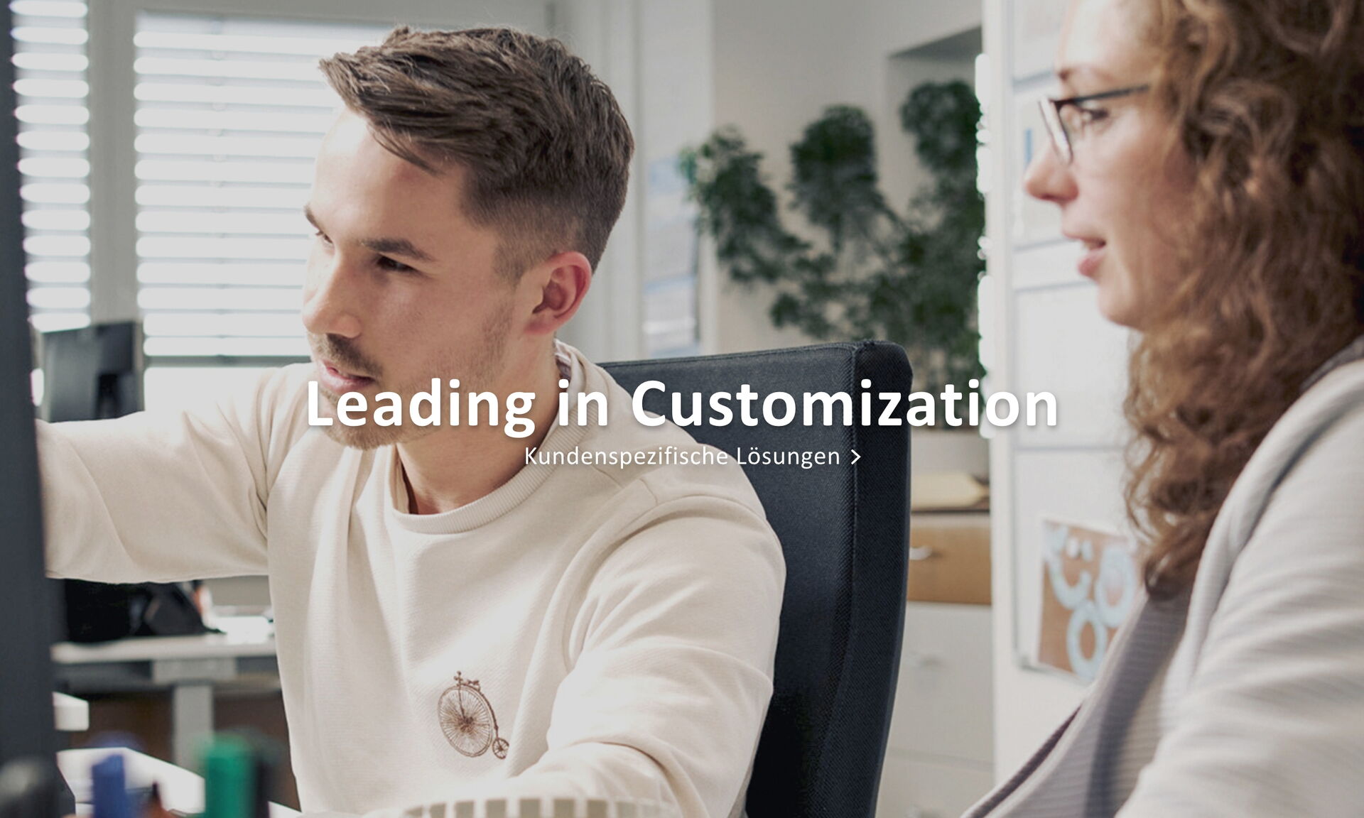 Passion for Customization